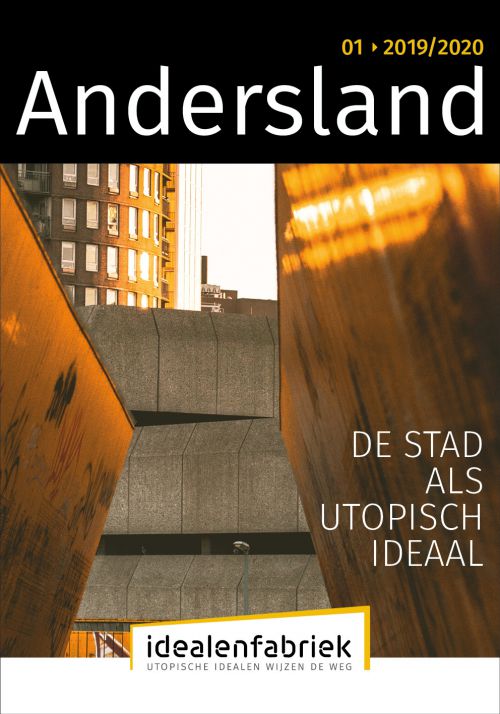 Andersland 01 - De Stad als Utopisch Ideaal