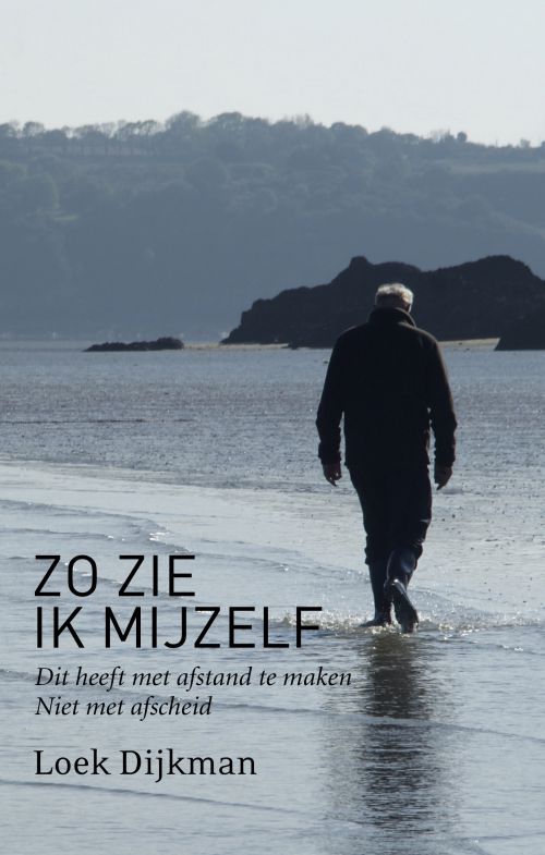 Zo zie ik mijzelf - Loek Dijkman